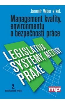 Management kvality, environmentu a bezpečnosti práce 2 vyd.