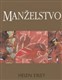 Manželstvo/Múdrosť sveta