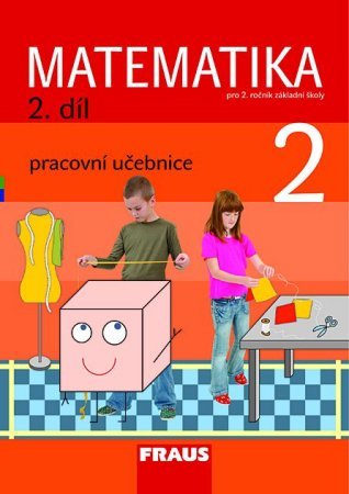 Kniha Matematika 2/2 pro ZŠ prac. učebnice - Kolektív autorov