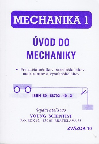 Mechanika 1 - Úvod do mechaniky zväzok10