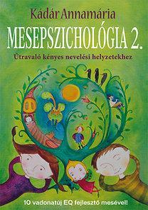 Mesepszichológia 2. - Annamária Kádár