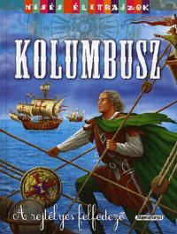 Mesés életrajzok: Kolumbusz
