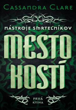 Mesto kostí - Nástroje smrteľníkov 1