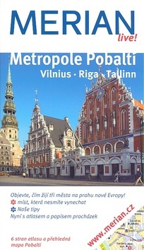 Metropole Pobaltí - Vilnus, RIga, Tallin Merian live!
