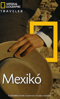 Mexikó - National Geographic