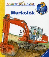 Kniha Mi miért hogyan Markolók - Andrea Erneová