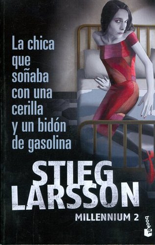 Millennium 2 - La chica que sonaba con una cerilla y un bidón de gasolina