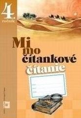 Mimočítankové čítanie 4 - pre ZŠ