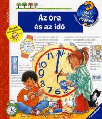 Kniha Mit? Miért? Hogyan? Az óra és az idő - Angela Weinhold