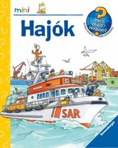 Kniha Mit? Miért? Hogyan? Hajók - Andrea Erneová,neuvedený