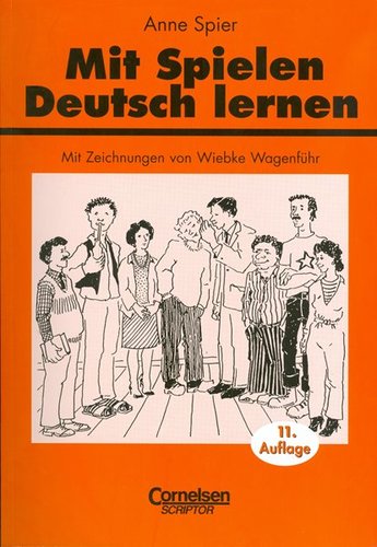 Mit Spielen Deutsch lernen 11. Auflage