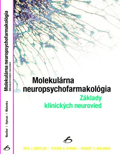 Molekulárna neuropsychofarmakológia - základy klinických neurovied - Kolektív autorov