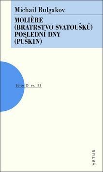 Moliere (Bratrstvo svatoušků), Poelsední dny (Puškin)