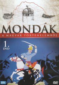 Mondák a magyar történelemből 1. rész DVD