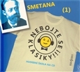 Nebojte se klasiky - Smetana (1) CD