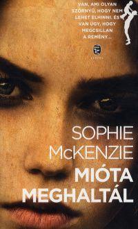 Miota meghaltál