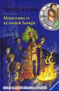 Montezuma és az istenek haragja - Fabian Lenk