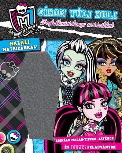Monster High-Síron túli buli