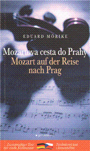 Mozartova cesta do Prahy / Mozart auf der Raise na