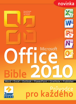 MS Office 2010 Bible - Průvodce pro každého