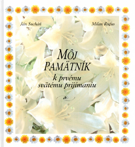 Môj pamätník k prvému svätému príjmaniu