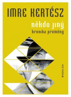 Někdo jiný Kronika proměny