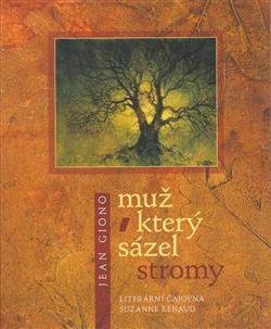 Muž, který sázel stromy ( kolibřík )