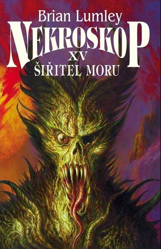 Kniha NEKROSKOP XV-ŠIŘITEL MORU - Brian Lumley