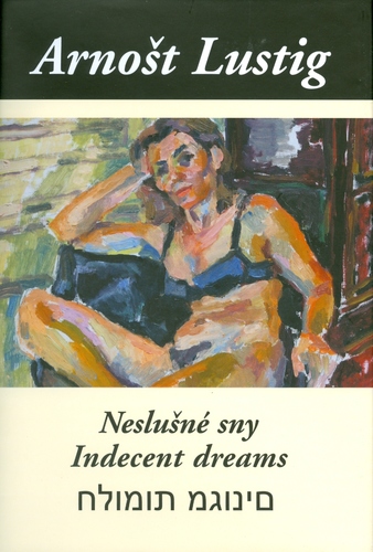 Neslušné sny / Indecent dreams