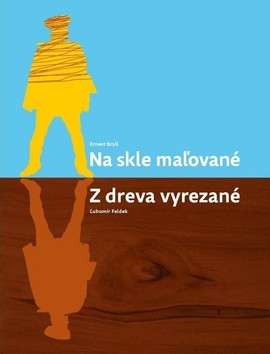 Kniha Na skle maľované/Z dreva vyrezané
