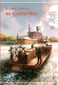Kniha Na vlastní pěst JFK 28 - Miroslav Žamboch