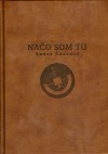 Načo som tu