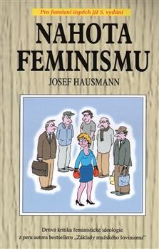 Kniha Nahota feminismu 5. vydání - Josef Hausmann