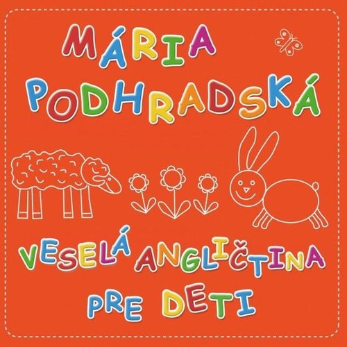 Podhradská/Čanaky - Veselá angličtina pre deti 1 CD