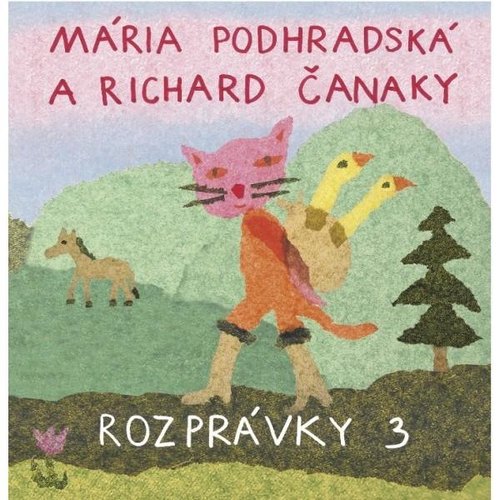 Podhradská/Čanaky - Rozprávky 3  CD