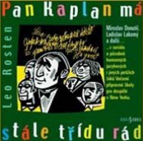 Pan Kaplan má stále třídu rád audioCD