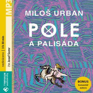 Tympanum Pole a palisáda audiokniha