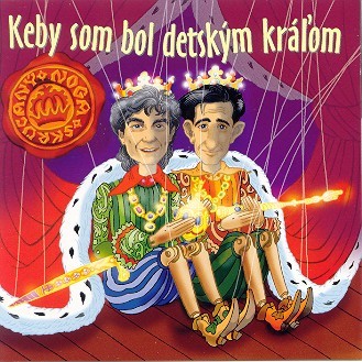 Kniha Noga Miroslav/Skrúcaný Štefan - Keby som bol detským kráľom CD