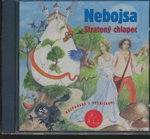 Kniha Rozprávka - Nebojsa, stratený chlapec CD