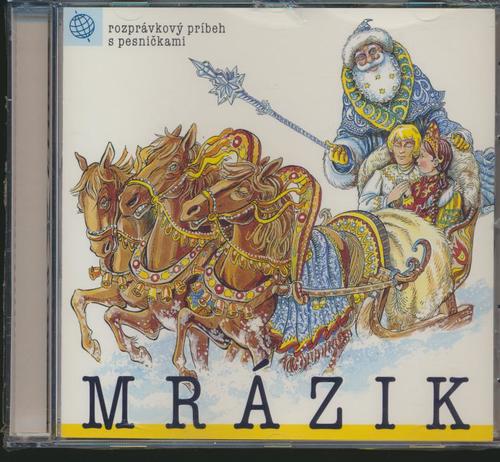 Kniha Rozprávka - Mrázik CD