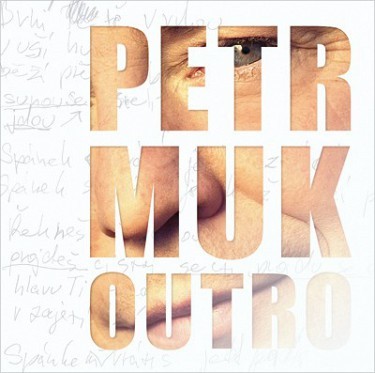 Muk Petr - Outro: 2011 CD