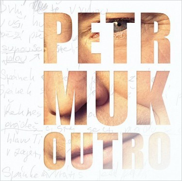 Kniha Muk Petr - Outro: 2011 CD