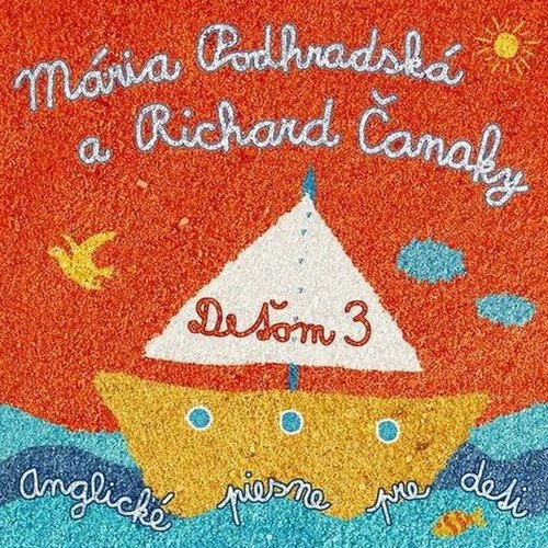 Podhradská/Čanaky - Deťom 3  CD