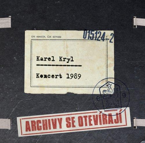Kryl Karel - Archívy se otevírají... koncert 1989 CD