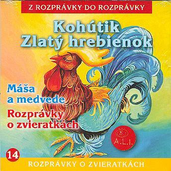 Rozprávka - Kohútik zlatý hrebienok CD (kartón)