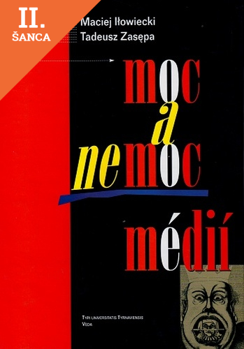 Lacná kniha Moc a nemoc médií