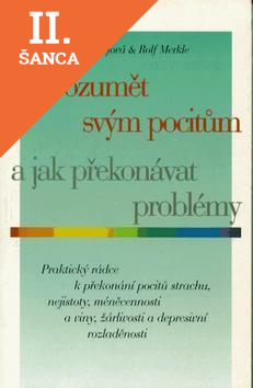 Lacná kniha Jak rozumět svým pocitům a jak překonávat problémy