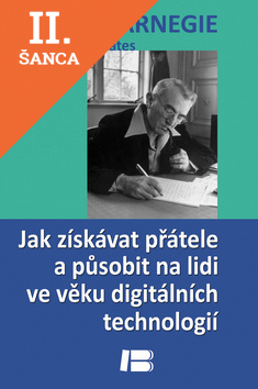 Lacná kniha Jak získávat přátele a působit na lidi ve věku dig