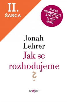 Lacná kniha Jak se rozhodujeme?