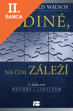 Lacná kniha Jediné, na čem záleží 2. kniha série Hovory s lidstvem